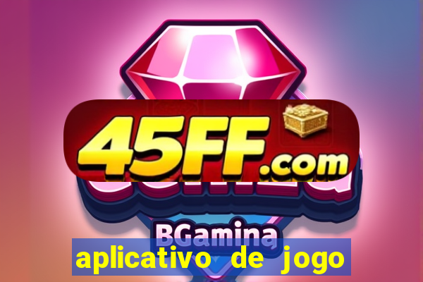 aplicativo de jogo que da bonus no cadastro